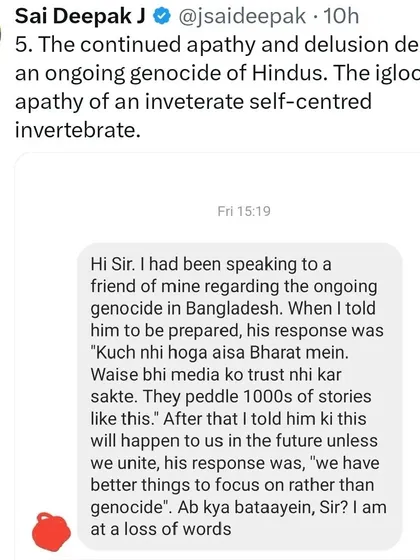 This message showcases the apathy and delusion of some Hindus even in the face of an ongoing genocide. This self-centeredness is one of the biggest internal threats we face.