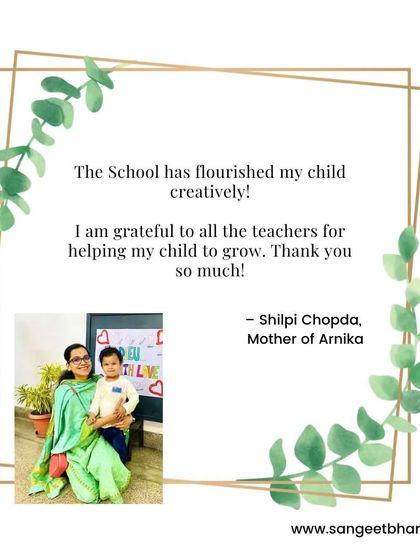 Fostering creativity is central to our philosophy. We are grateful for the opportunity to help every child grow and flourish, and we thank our parents for acknowledging our teachers' efforts.