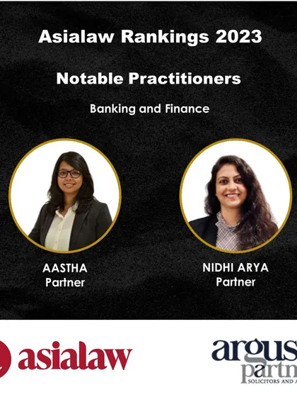 Two of our partners have been named 'Notable Practitioners' in Banking and Finance by Asialaw Rankings 2023, reflecting their strong standing in the legal market.