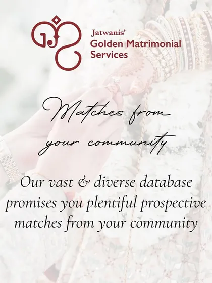 My vast and diverse database promises you plentiful prospective matches from within your own community, whether you are Hindu, Punjabi, Baniya, Sikh, or Sindhi.