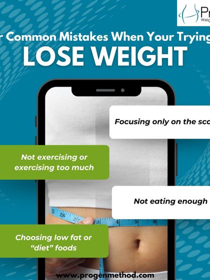 Are you making these four common mistakes when trying to lose weight? Focusing only on the scale, not eating enough, and choosing "diet" foods can all sabotage your efforts.
