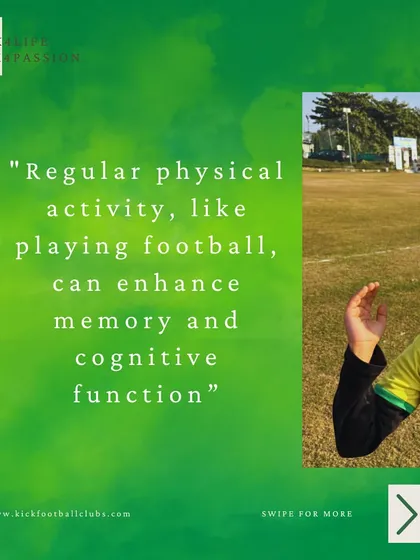 Did you know? Regular physical activity like playing football can enhance memory and cognitive function.
