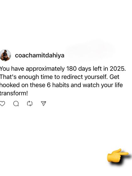 You have enough time left in the year to completely redirect your life. Get hooked on these six habits and watch yourself transform.