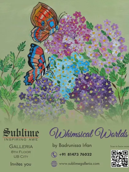 An invitation to 'Whimsical Worlds' by Badrunissa Irfan at our UB City gallery, showcasing her vibrant painting of butterflies and flowers.