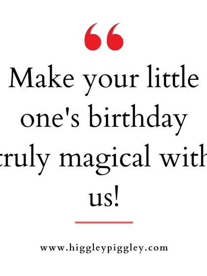"Make your little one's birthday truly magical with us!" My promise to deliver a dream celebration.