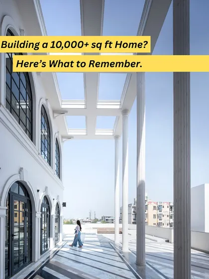 Building a large home of 10,000 sq ft or more requires a different approach. This series of images outlines the key principles to remember, starting with the masterplan. Site orientation, wind, and sunlight should guide every decision.