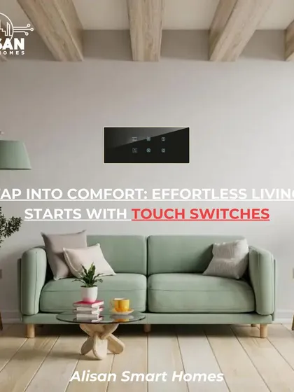 Effortless living begins with a simple tap. Our touch switches are designed to be the starting point of your smart home journey, offering intuitive control and a clean, modern aesthetic that fits perfectly in any living room.