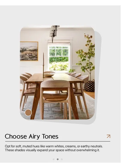 A simple hack for small spaces: choose airy tones like warm whites, creams, or earthy neutrals to visually expand your room without overwhelming it.