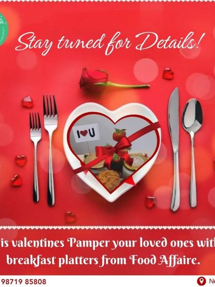 This Valentine's, pamper your loved ones with a special breakfast platter from my kitchen. Stay tuned for more details.
