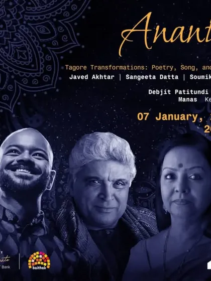 The poster for 'Anant', a beautiful show curated around Tagore's work, featuring the legendary Javed Akhtar Sahab. It was an honour to be part of this.