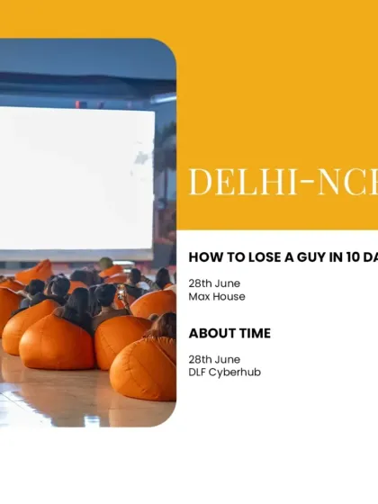 Delhi-NCR's lineup for the weekend, featuring two amazing rom-coms at two different venues. Double the movies, double the fun.