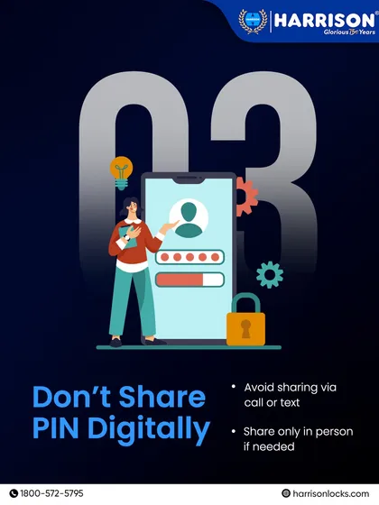 Tip #3 for smart lock security: Do not share your PIN digitally. Avoid sending it via call or text. If you need to share it, do so only in person to maintain control.