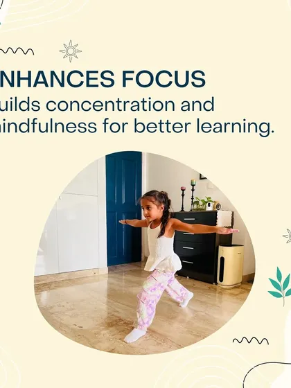 The focus required in dance and yoga enhances concentration and mindfulness, which helps with learning in all aspects of life.