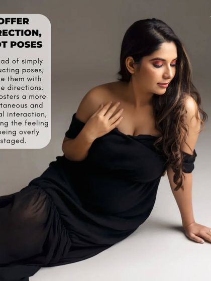 Advice to offer gentle direction instead of rigid poses to foster a more spontaneous and natural interaction.