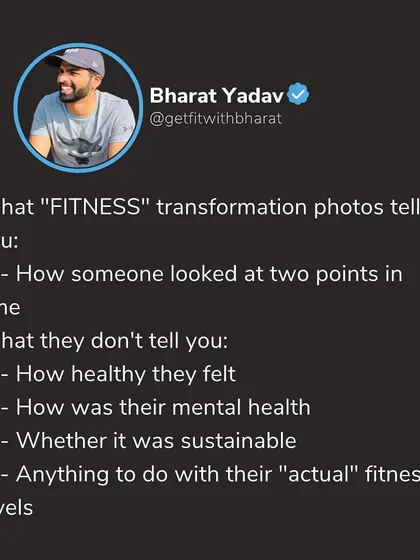 Fitness transformation photos only tell part of the story. They don't show you how a person felt, their mental health, or if the process was sustainable. True fitness is more than just a picture.