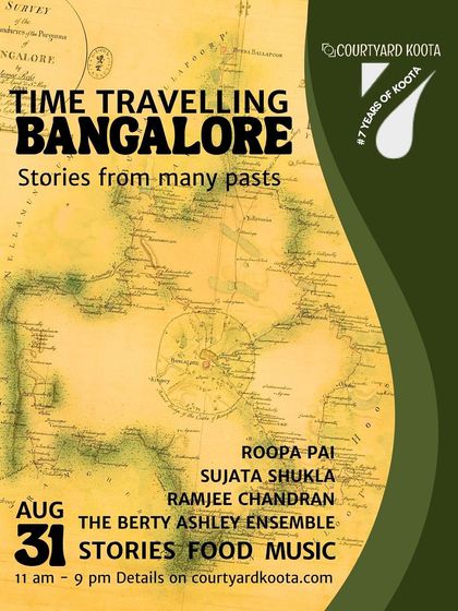 The main poster for our day long event, "Time Travelling Bangalore: Stories from many pasts." It brought together stories, food, and music to offer a multi-sensory exploration of our city's heritage.