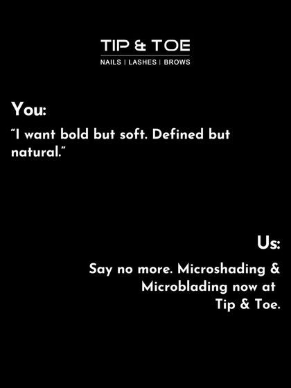 You want brows that are bold but soft, defined but natural. I understand the assignment. With microshading and microblading, I can create the perfect custom brow for you.