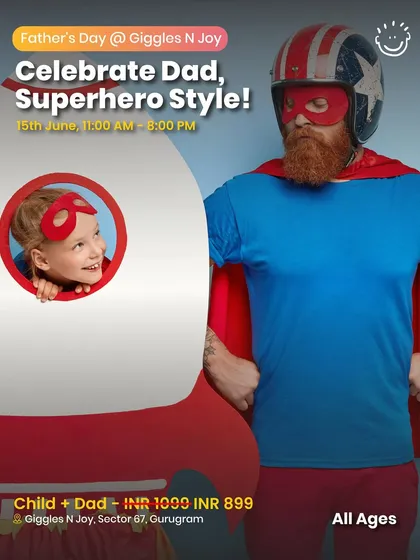 Celebrate Dad, Superhero Style! A Father's Day event at Giggles N Joy, where dads and kids could enjoy playtime together.