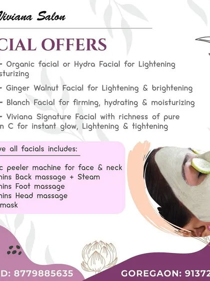 I've put together some of my most popular facial packages for you. This menu shows options like our Organic, Hydra, and Viviana Signature facials, and also lists all the pampering extras included, such as a sonic peeler for deep cleansing and relaxing head, back, and foot massages.