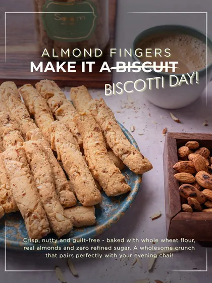 My Almond Biscotti, twice-baked to crispy perfection. Made with whole wheat flour and real almonds, these are the ultimate guilt-free companion for your evening chai or morning coffee.