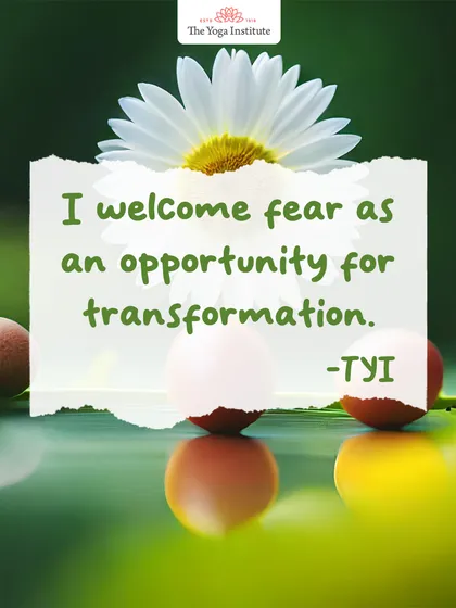 "I welcome fear as an opportunity for transformation." Viewing fear not as an enemy but as a gateway to growth allows you to turn challenges into chances to rise.