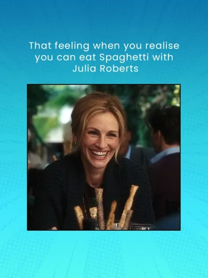 That feeling when you realize you can eat Spaghetti with Julia Roberts. Announcing our Eat Pray Love screening, this graphic captures the pure joy of indulging in food and film simultaneously.