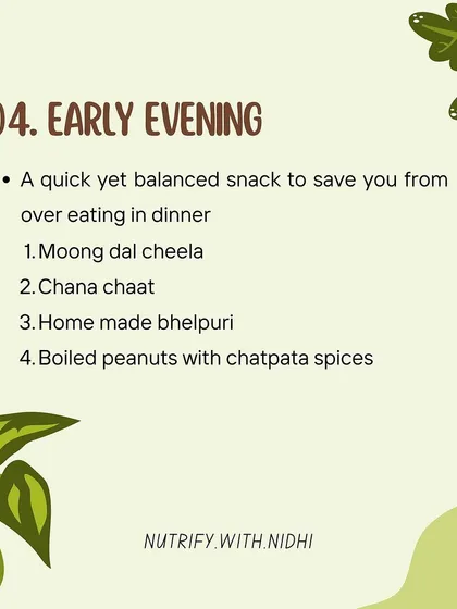 An early evening snack is crucial to prevent overeating at dinner, especially with PCOS. I suggest balanced options like moong dal cheela, chana chaat, or homemade bhelpuri to keep you satisfied.