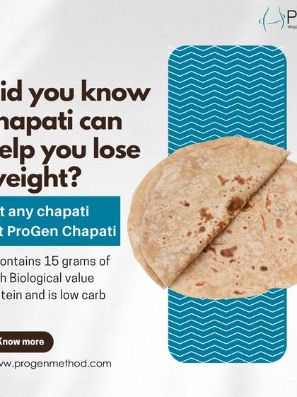 Did you know chapati can help you lose weight? Not just any chapati, but ProGen Chapati. It contains 15 grams of high biological value protein and is low in carbs.