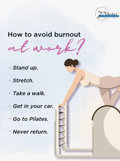 Feeling burnout at work? The solution is simple: stand up, stretch, and go to Pilates. It's a full-body reset that helps you stay energized, focused, and balanced.
