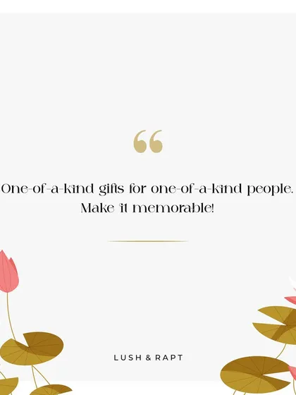 "One-of-a-kind gifts for one-of-a-kind people. Make it memorable!" This quote emphasizes my focus on unique and personalized gifts that stand out.