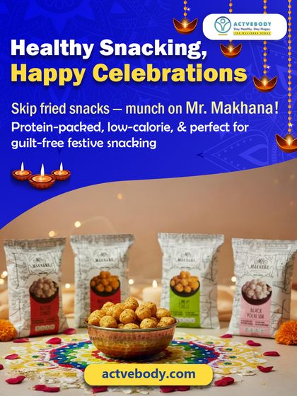 Healthy snacking leads to happy celebrations. This image of Mr. Makhana bowls set against a festive backdrop shows how you can skip fried snacks for this protein-packed, low-calorie, guilt-free option.