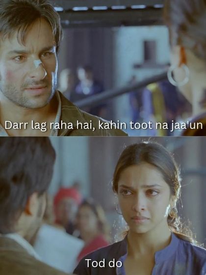 "Darr lag raha hai, kahin toot na jaa'un." "Tod do." A powerful moment from Love Aaj Kal that resonates with so many.