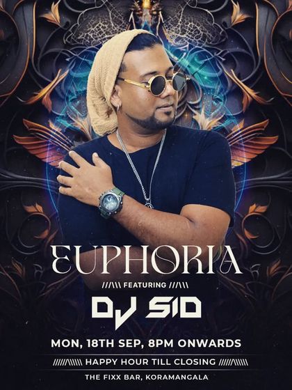 A poster for 'Euphoria', a regular event where I bring electrifying music to The Fixx Bar.