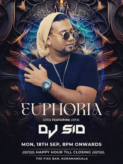 A poster for 'Euphoria', a regular event where I bring electrifying music to The Fixx Bar.