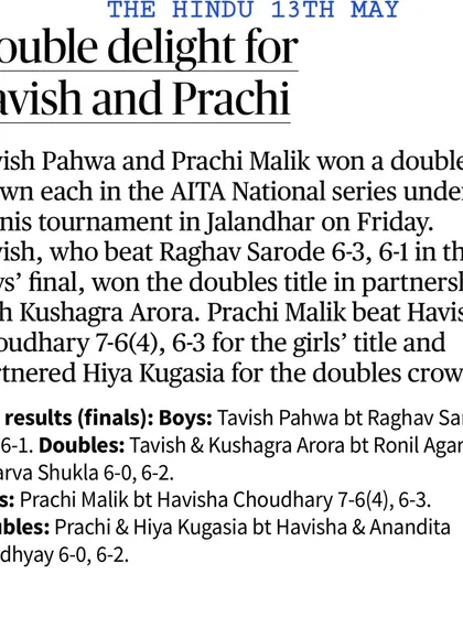 The Hindu newspaper covering the "Double delight for Tavish," one of our star players, after he won a double crown at the AITA National series.