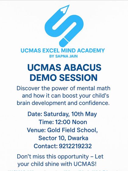 This is an invitation to our UCMAS Abacus Demo Session at Gold Field School, Dwarka, to discover the power of mental math.