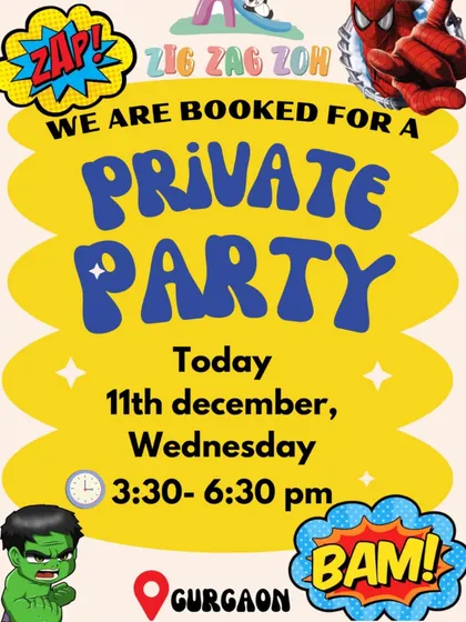 We're booked! This graphic shows an announcement for a private party. Our space is often booked for exclusive celebrations, so be sure to book in advance to secure your date