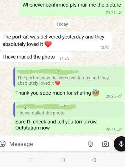 Another message from a happy client confirming their portrait was delivered and loved.