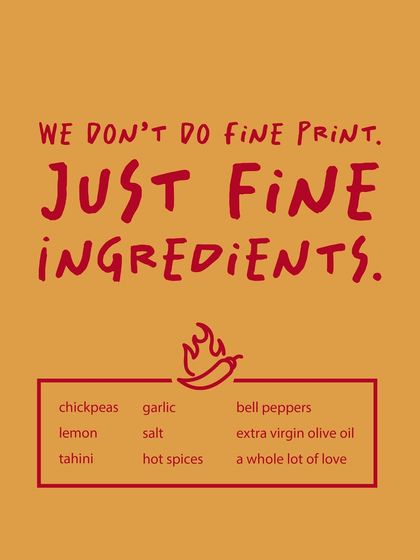 I don't do fine print, just fine ingredients. This graphic shows the simple, honest list of what goes into my spicy hummus: real chickpeas, bell peppers, tahini, and hot spices. No secrets, just good food.