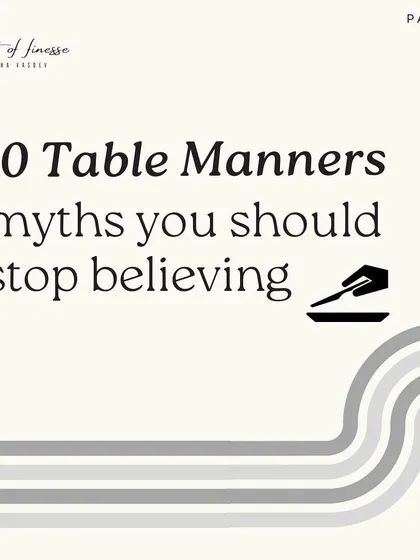 Here are more table manner myths you should stop believing. This second part covers everything from correcting others in public to the infamous pinky-up myth.