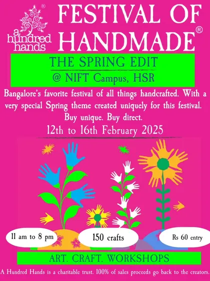 The official poster for our Festival of Handmade, Spring Edit at NIFT, HSR. It highlights the 150 crafts, workshops, and the vibrant spring theme.