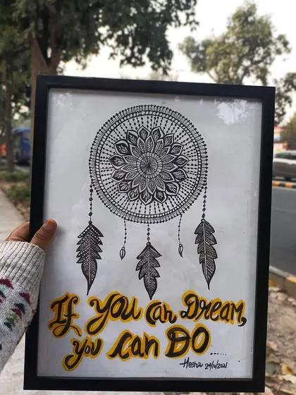 A mandala art piece I created in 2021 with the quote, "If you can dream, you can do." This is a philosophy I live by and teach to my students.