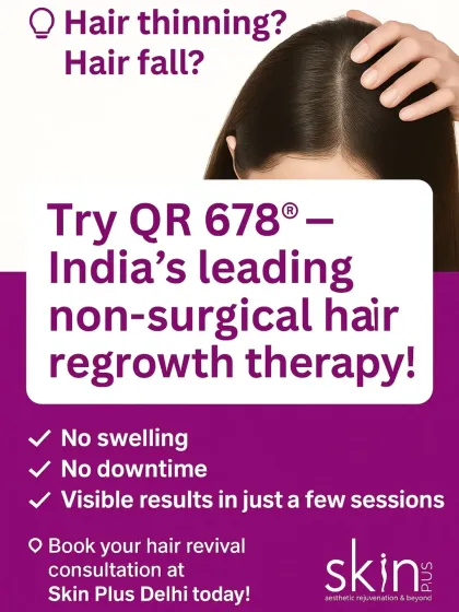 This graphic explains the benefits of QR 678, one of India's leading non-surgical hair regrowth therapies. I use this treatment to achieve visible results with no downtime or swelling, making it a convenient and effective option for many of my clients.