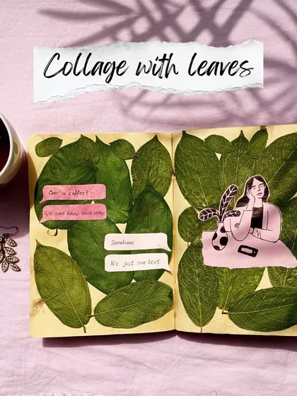 Art journal idea: create a collage using dried leaves as the background. It adds a natural, textured element to your page.