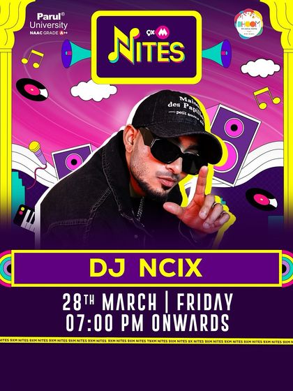 Another promotional poster for my show at Parul University, highlighting me as the main DJ for the '9XM Nites' event.