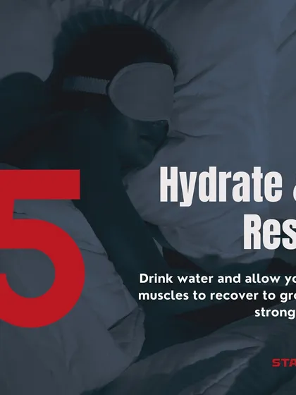 Hydration and rest are non-negotiable parts of your fitness journey. Allowing your muscles time to recover is when they actually grow stronger. Don't skip your rest days.