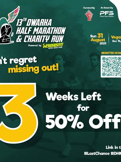 Don't regret missing out. 3 weeks left for the 50% discount on the Dwarka Half Marathon.
