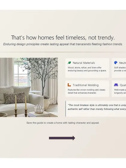 This is how homes feel timeless, not trendy. We focus on enduring design principles like using natural materials, neutral color palettes, and quality furniture to create spaces with lasting appeal.