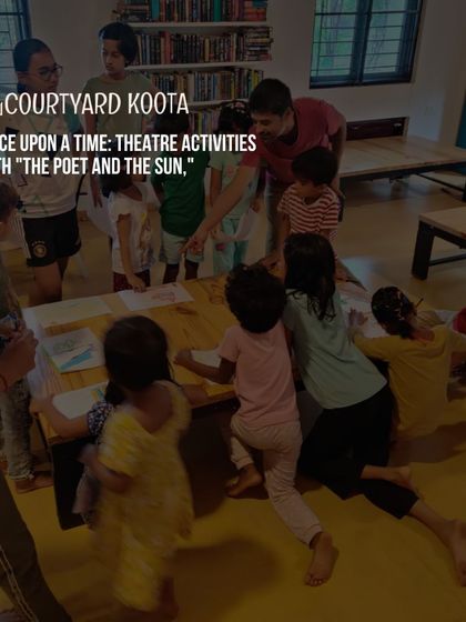 A group of children completely absorbed in a theatre activity during the "Once Upon a Time" session. These activities help children express their unique responses to stories through play.