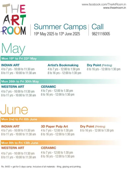 Here is our schedule for the upcoming Summer Camps. I've planned a variety of five day modules in different art forms like Indian Art, Ceramics, Dry Point Printing, and Paper Pulp Art for a range of age groups.